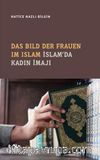 Das Bild Der Frauen Im Islam - İslam'da Kadın İmajı (Almanca-Türkçe)