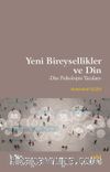 Yeni Bireysellikler ve Din