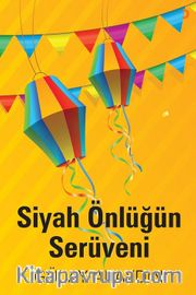 Siyah Önlüğün Serüveni