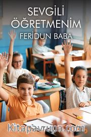 Sevgili Öğretmenim