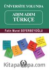 Üniversite Yolunda Adım Adım Türkçe