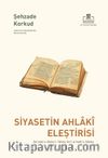 Siyasetin Ahlakî Eleştirisi