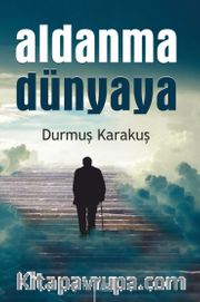 Aldanma Dünyaya