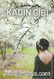 Kadın Gibi