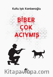 Biber Çok Acıymış