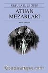 Atuan Mezarları - Yerdeniz 2
