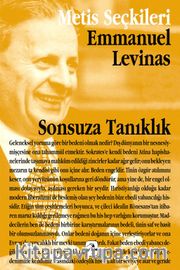 Sonsuza Tanıklık / Emmanuel Levinas'tan Seçme Yazılar