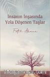 İnsanın İnşasında Yola Döşenen Taşlar