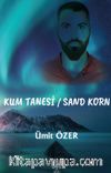 Kum Tanesi / Sand Korn