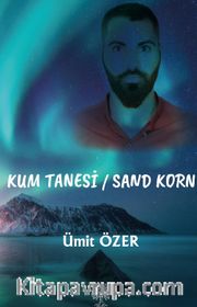 Kum Tanesi / Sand Korn