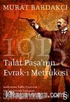 Talat Paşa'nın Evrak-ı Metrukesi