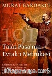 Talat Paşa'nın Evrak-ı Metrukesi