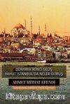 Dünyaya İkinci Geliş yahut İstanbul’da Neler Olmuş