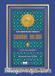 En Güzel Örneğin En Güzel Örnekleri-Sahabe İklimi 1 (Ciltli)