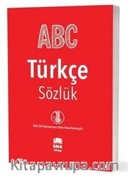 A.B.C Türkçe Sözlük (T.D.K Uyumlu)