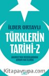 Türklerin Tarihi 2 & Anadolu'nun Bozkırlarından Avrupa'nın İçlerine