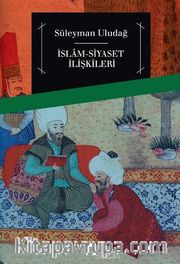 İslam Siyaset İlişkileri