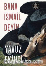 Bana İsmail  Deyin