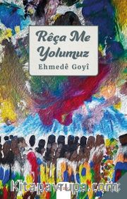 Rêça Me / Yolumuz 