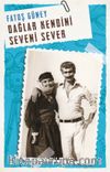 Dağlar Kendini Seveni Sever