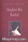 Geçkin Bir Kadın