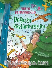 Doğayı Küstürmeyelim