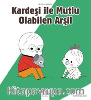 Kardeşiyle Mutlu Olabilen Arşil / Duygularımız