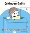 Çekingen Gabin / Duygularımız