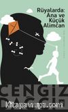 Rüyalarda : Ana ve Küçük Alimcan