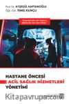 Hastane Öncesi Acil Sağlık Hizmetleri Yönetimi
