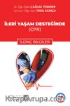 İleri Yaşam Desteği - İlginç Bilgiler