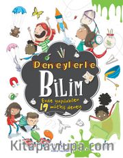 Deneylerle Bilim / Evde Yapilabilen 19 Müthiş Deney