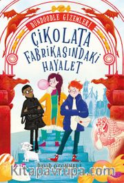 Çikolata Fabrikasındaki  Hayalet