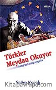 Türkler Meydan Okuyor