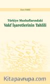 Türkiye Mushaflarındaki Vakf İşaretlerinin Tahlili
