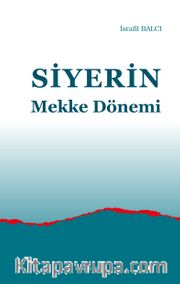 Siyerin Mekke Dönemi