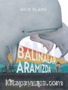 Balinalar Aramızda