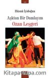 Aşktan Bir Damlayım