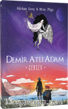 Demir Atlı Adam 4: Gerçek (Karton Kapak)