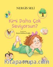 Kimi Daha Çok Seviyorsun?