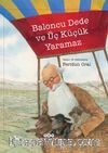 Baloncu Dede ve Üç Küçük Yaramaz (Karton Kapak)