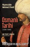 Osmanlı Tarihi (1299-1566) Mir’atü’l-Kainat (Sadeleştirilmiş Metin)