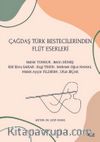 Çağdaş Türk Bestecilerinden Flüt Eserleri