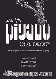 Şan için Piyano Eşlikli Türküler
