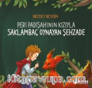 Peri Padişahının Kızıyla Saklambaç Oynayan Şehzade
