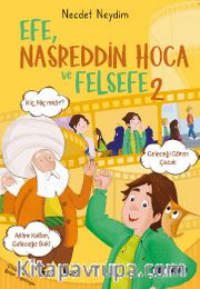 Efe, Nasreddin Hoca ve Felsefe 2