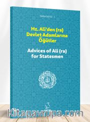 Hz. Ali'den (ra) Devlet Adamlarına Öğütler