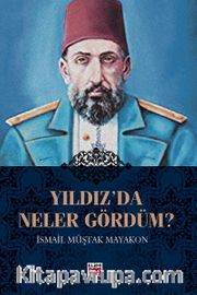 Yıldız’da Neler Gördüm?