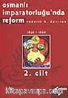 Osmanlı İmparatorluğu'nda Reform 2.cilt