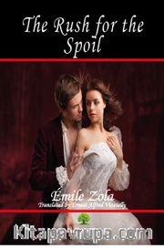 The Rush for the Spoil